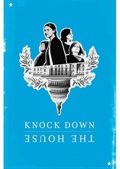 Podbić Kongres / Knock Down The House