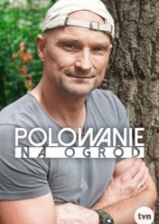 Polowanie na ogród / Polowanie na ogród