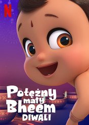 Potężny mały Bheem: Diwali / Mighty Little Bheem: Diwali