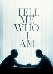 Powiedz mi, kim jestem / Tell Me Who I Am
