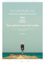 Tam gdzieś musi być niebo / It Must Be Heaven