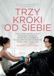 Trzy kroki od siebie / Five Feet Apart