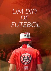 Um Dia de Futebol / One Day of Football