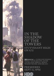 W cieniu wież: Liceum Stuyvesant 11 września / In the Shadow of the Towers: Stuyvesant High on 9/11