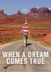 W pogoni za marzeniem / When a Dream Comes True