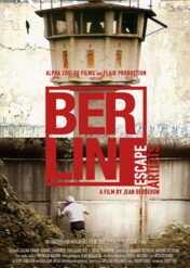 Wielkie berlińskie ucieczki / The Great Berlin Escapes