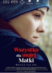 Wszystko dla mojej matki / Wszystko dla mojej matki