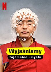 Wyjaśniamy tajemnice umysłu / The Mind, Explained
