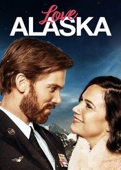 Zakochana Alaska / Love Alaska