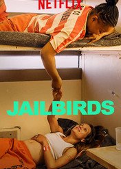 Życie za kratami / Jailbirds