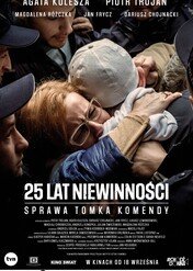 25 lat niewinności. Sprawa Tomka Komendy / 25 lat niewinności. Sprawa Tomka Komendy