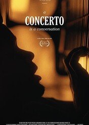 A Concerto Is a Conversation / A Concerto Is a Conversation