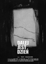 Dalej jest dzień / Dalej jest dzień