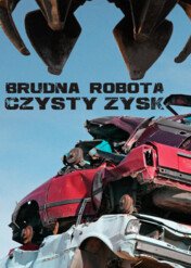 Brudna robota - czysty zysk / Brudna robota - czysty zysk