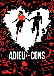 Żegnajcie, głupcy / Bye Bye Morons