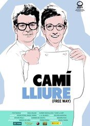 Free Way / Camí lliure