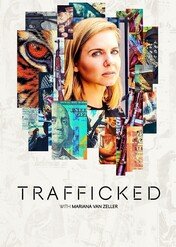 Ciemna strona świata / Trafficked with Mariana van Zeller