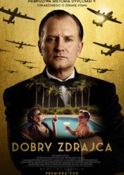 Dobry zdrajca / The Good Traitor