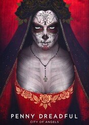 Dom grozy: Miasto Aniołów / Penny Dreadful: City of Angels