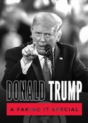 Donald Trump: Sztuka kłamstwa / Donald Trump: A Faking It Special