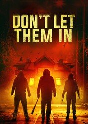 Don't Let Them In / Don't Let Them In