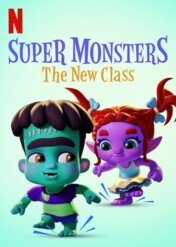 Dzieciaki straszaki: Nowa klasa / Super Monsters: The New Class