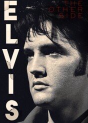 Elvis: The Other Side / Elvis: The Other Side