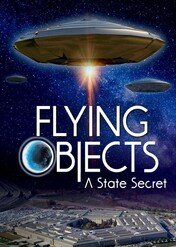 UFO. Sprawa wagi światowej / Flying Objects - A State Secret