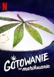 Gotowanie na marihuanie / Cooked with Cannabis