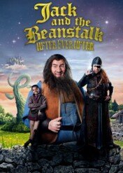 Jack and the Beanstalk: After Ever After / Jack and the Beanstalk: After Ever After