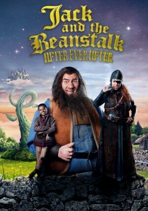 Jack and the Beanstalk: After Ever After / 