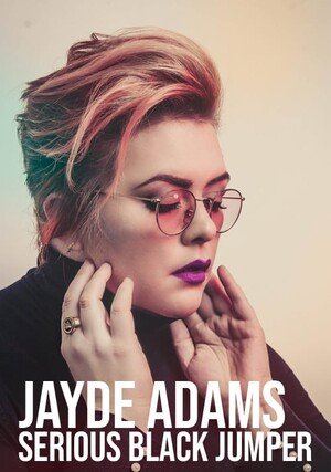 Jayde Adams: Serious Black Jumper "/ 
