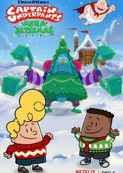 Kapitan Majtas: Megaodjazdka / Captain Underpants Mega Blissmas