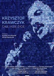 Krzysztof Krawczyk – całe moje życie / Krzysztof Krawczyk – całe moje życie