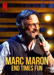 Marc Maron: End Times Fun / Marc Maron: End Times Fun