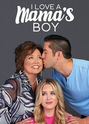 Mój chłopak jest maminsynkiem / I Love a Mama's Boy