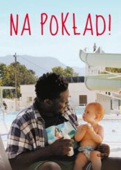 Na pokład / All Hands on Deck