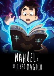 Nahuel i magiczna księga / Nahuel and the Magic Book