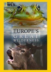Najdziksze w Europie / Wildnis Europa