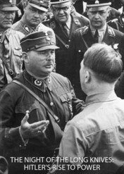 Noc długich noży: jak Hitler osiągnął pełnię władzy / The Night of the Long Knives: Hitler's Rise to Power