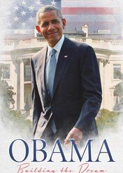 Obama: Building the Dream / Obama: Building the Dream