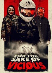 Okrucieństwo bez granic / For the Sake of Vicious