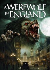 Pakt z wilkołakami / A Werewolf in England