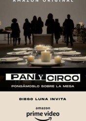 Bread and Circus / Pan y Circo