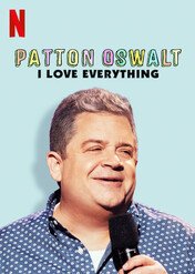 Patton Oswalt: I Love Everything / Patton Oswalt: I Love Everything