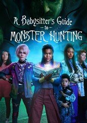  Poradnik łowczyni potworów / A Babysitter's Guide to Monster Hunting