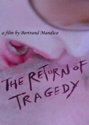 Powrót tragedii / The Return of Tragedy