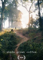 Prawdziwa cena kawy / Shade Grown Coffee