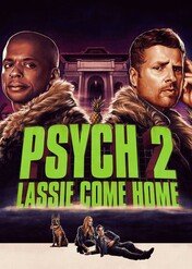 Świry 2 / Psych 2: Lassie Come Home