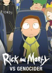 Rick and Morty vs. Genocider / Rick and Morty vs. Genocider